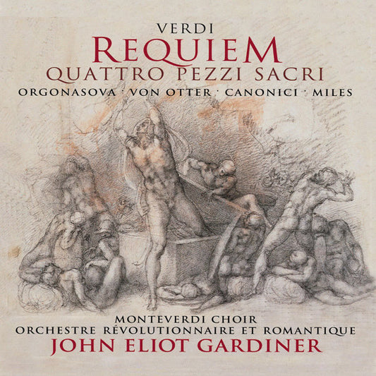 Giuseppe Verdi - Luba Orgonasova •  Anne Sofie Von Otter •  Luca Canonici •  Alastair Miles •  The Monteverdi Choir •  Orchestre Révolutionnaire Et Romantique •  John Eliot Gardiner : Requiem / Quattro Pezzi Sacri (2xCD, Album, RE)