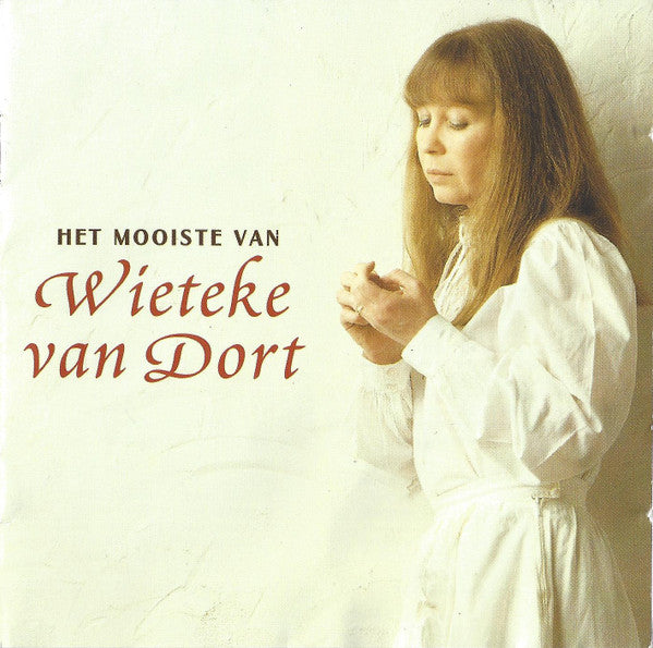 Wieteke van Dort : Het Mooiste Van  (2xCD, Album, Comp)