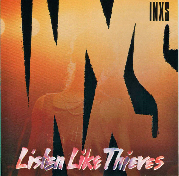 INXS : Listen Like Thieves (CD, Album, RP)