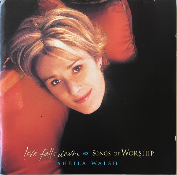 Sheila Walsh : Love Falls Down (Songs Of Worship) (CD, Album)