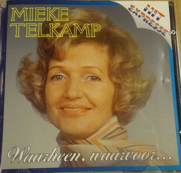 Mieke Telkamp : Waarheen, Waarvoor... (CD, Comp)