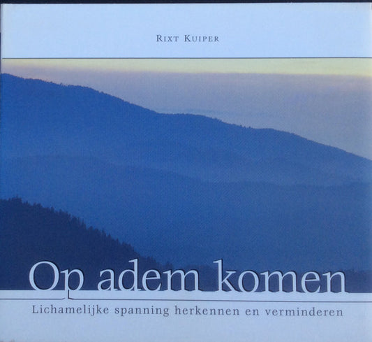 Rixt Kuiper : Op Adem Komen (CD, Album)
