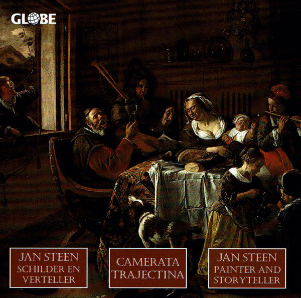 Camerata Trajectina : De Muzikale Wereld Van Jan Steen = The Musical World Of Jan Steen (CD, Album)