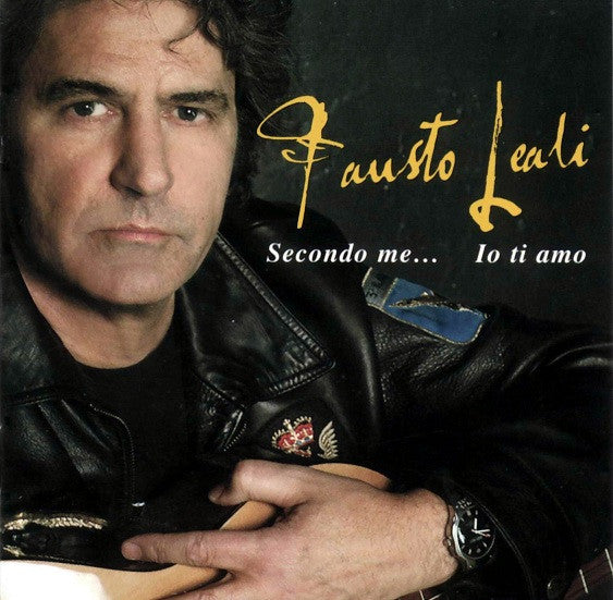 Fausto Leali : Secondo Me... Io Ti Amo (CD, Album)