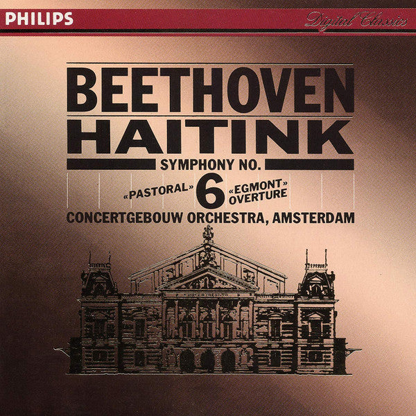 Ludwig van Beethoven / Bernard Haitink, Concertgebouworkest : Symphony No. 6 «Pastoral» / «Egmont» Overture (CD, Album)