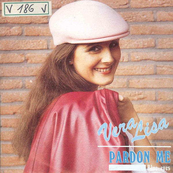 Vera Lisa : Pardon Me (7", Single)