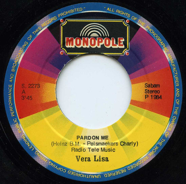 Vera Lisa : Pardon Me (7", Single)