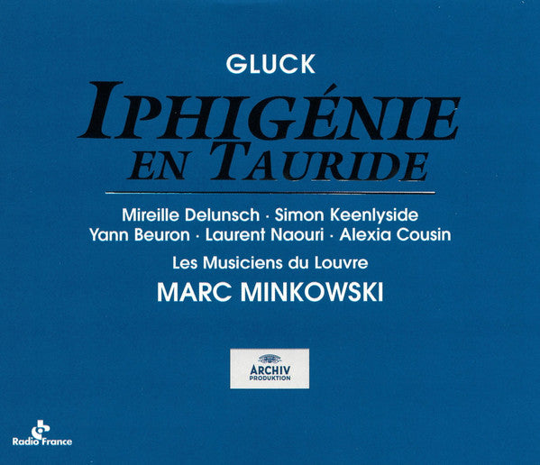Christoph Willibald Gluck - Mireille Delunsch, Simon Keenlyside, Les Musiciens Du Louvre, Marc Minkowski, Yann Beuron, Laurent Naouri, Alexia Cousin : Iphigénie En Tauride (2xCD)