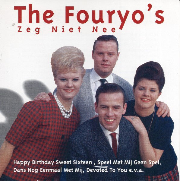 The Fouryo's : Zeg Niet Nee (CD, Comp, RE)