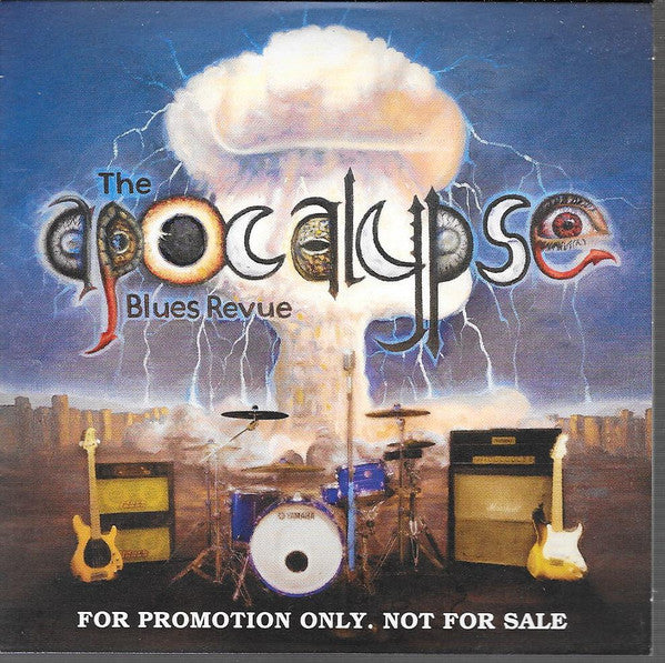 The Apocalypse Blues Revue : The Apocalypse Blues Revue (CD, Album, Promo)