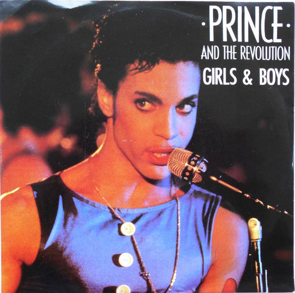 Prince And The Revolution : Girls & Boys (7", Single)