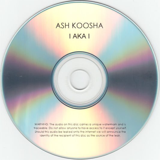 Ash Koosha : I AKA I (CDr, Album, Promo)