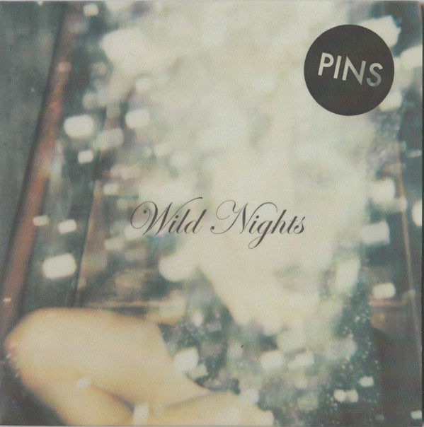 Pins : Wild Nights (CDr, Album, Promo)