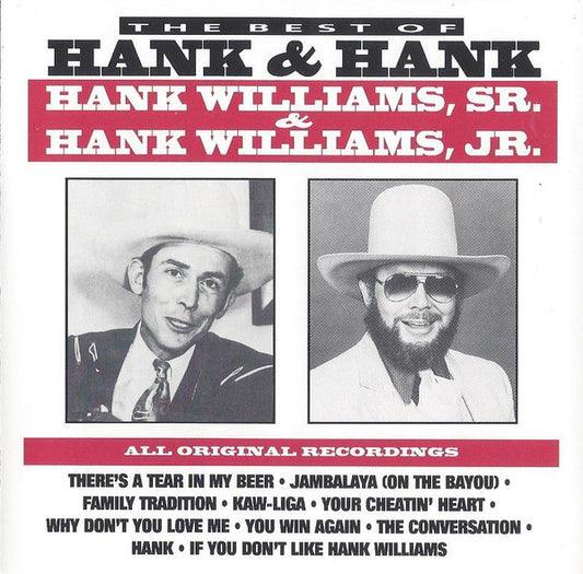 Hank Williams & Hank Williams Jr. : The Best Of Hank & Hank (CD, Comp)