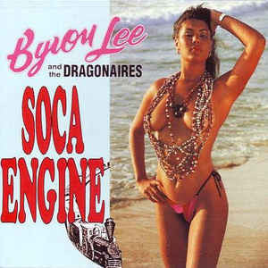 Byron Lee And The Dragonaires : Soca Engine (CD, Album)