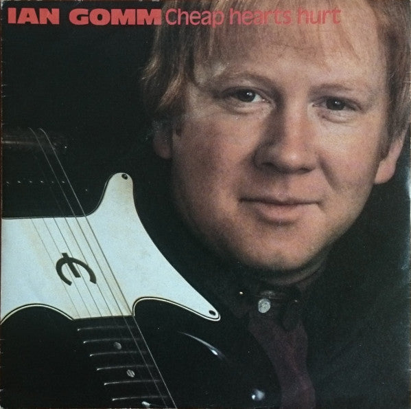 Ian Gomm : Cheap Hearts Hurt (7", Single)