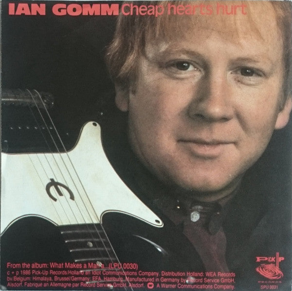 Ian Gomm : Cheap Hearts Hurt (7", Single)