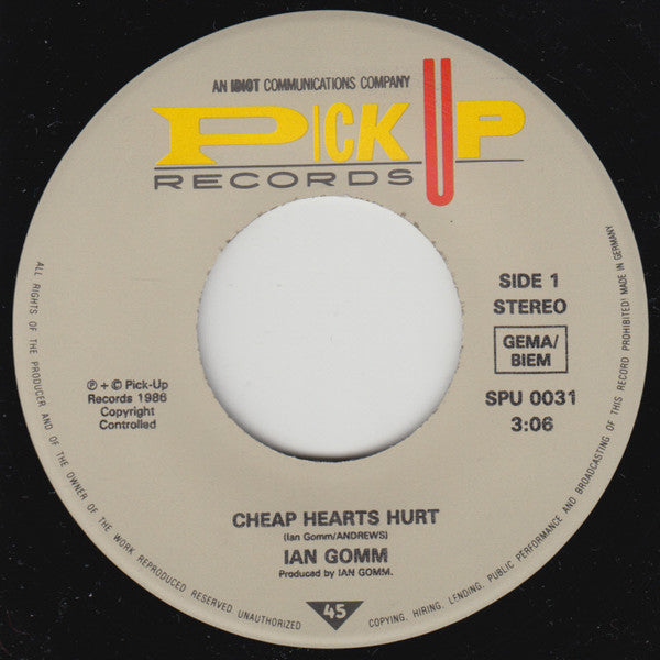 Ian Gomm : Cheap Hearts Hurt (7", Single)
