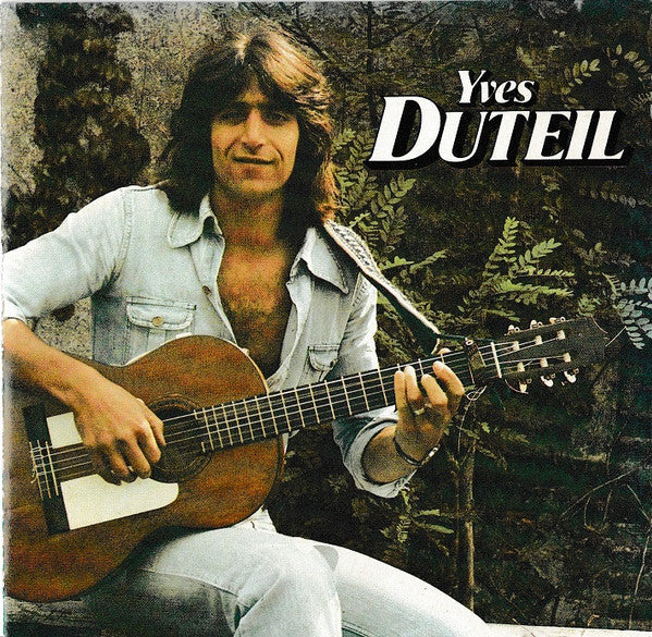 Yves Duteil : Yves Duteil (CD, Comp, RE)