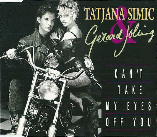 Tatjana Simic & Gerard Joling : Can't Take My Eyes Off You (CD, Maxi)
