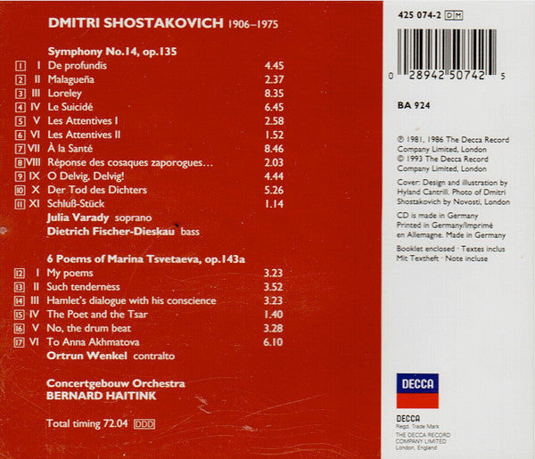 Dmitri Shostakovich - Iulia Várady, Dietrich Fischer-Dieskau, Ortrun Wenkel, Concertgebouworkest, Bernard Haitink : Symphony No.14 / 6 Poems Of Marina Tsvetaeva (CD, Album)