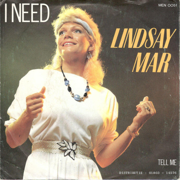Lindsay Mar : I Need (7", Single)