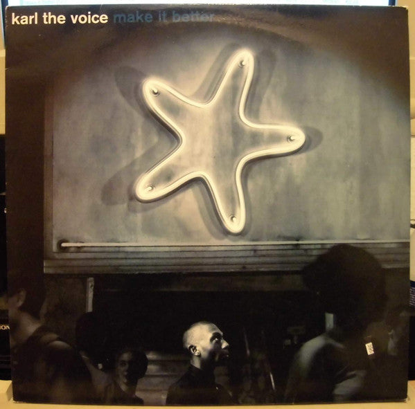 Karl The Voice : Make It Better (12")