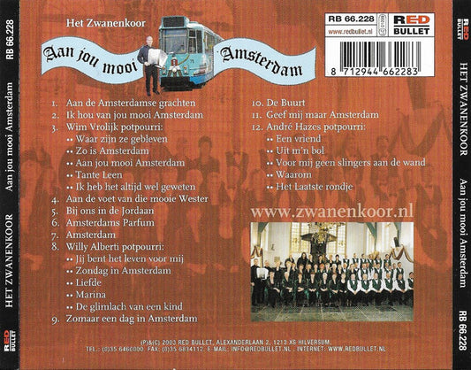 Het Zwanenkoor : Aan Jou Mooi Amsterdam (CD, Album)