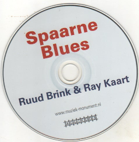 Ruud Brink, Ray Kaart : Spaarne Blues (CD, Comp)