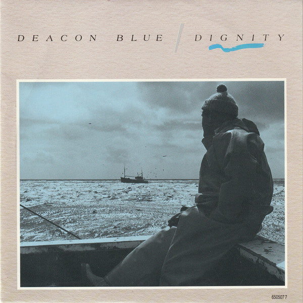 Deacon Blue : Dignity (7", Single)