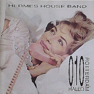 Hermes House Band : 010 Hallo Rotterdam (CD)