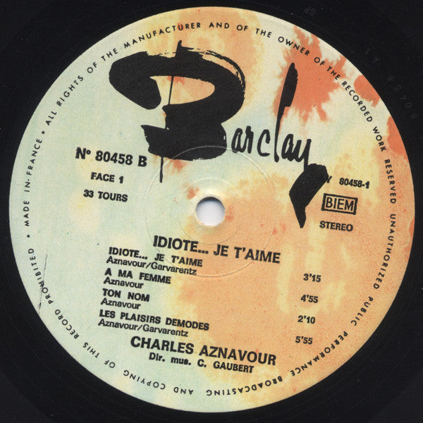 Charles Aznavour : Idiote Je T'Aime... (LP, Album, BIE)