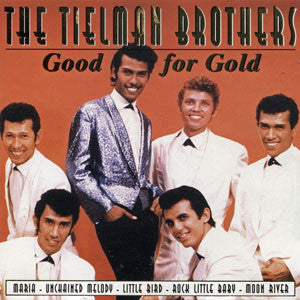 Tielman Brothers : Good For Gold (CD, Comp)