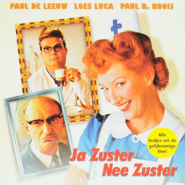 Paul de Leeuw, Loes Luca, Paul R. Kooij : Ja Zuster Nee Zuster (CD, Album)