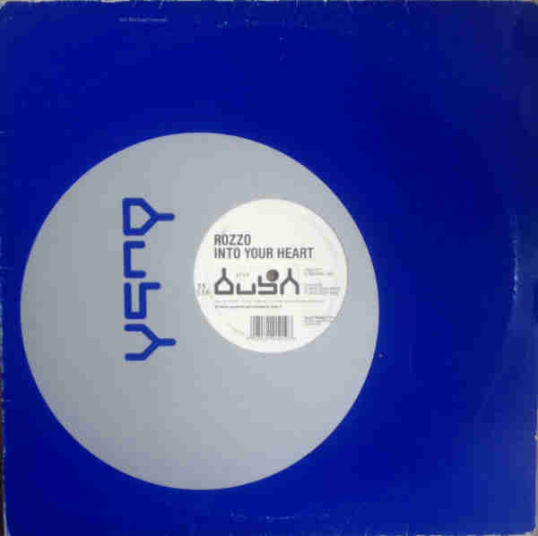 Rozzo : Into Your Heart (12", RP)