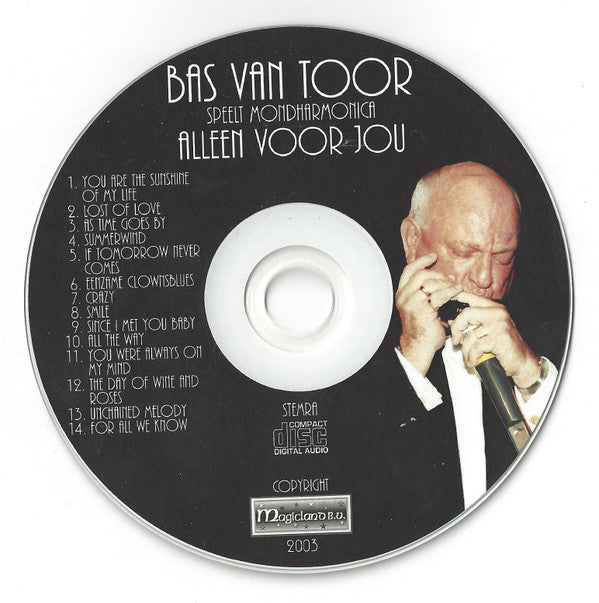 Bas van Toor : Bas Van Toor Speelt Mondharmonica Alleen Voor Jou (CDr, Album)
