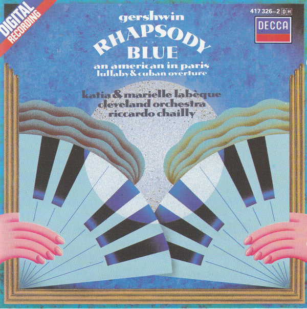 George Gershwin, Katia Et Marielle Labèque, The Cleveland Orchestra, Riccardo Chailly : Rhapsody In Blue (CD, Album)