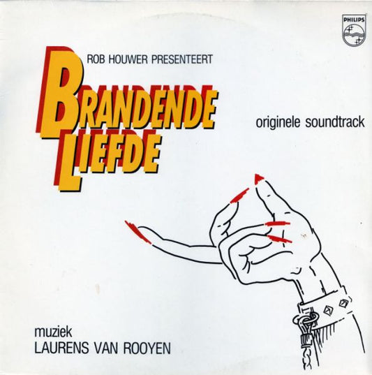 Laurens van Rooyen : Brandende Liefde (Originele Soundtrack) (LP, Album)