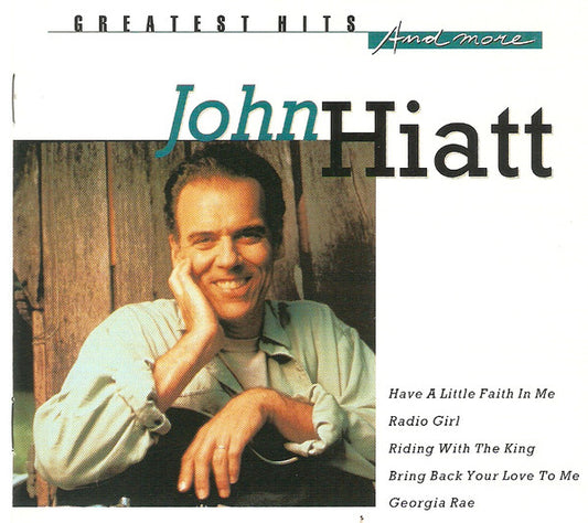 John Hiatt : Greatest Hits And More (2xCD, Comp)