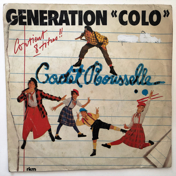 Cadet Rousselle : Génération Colo (7", Single)