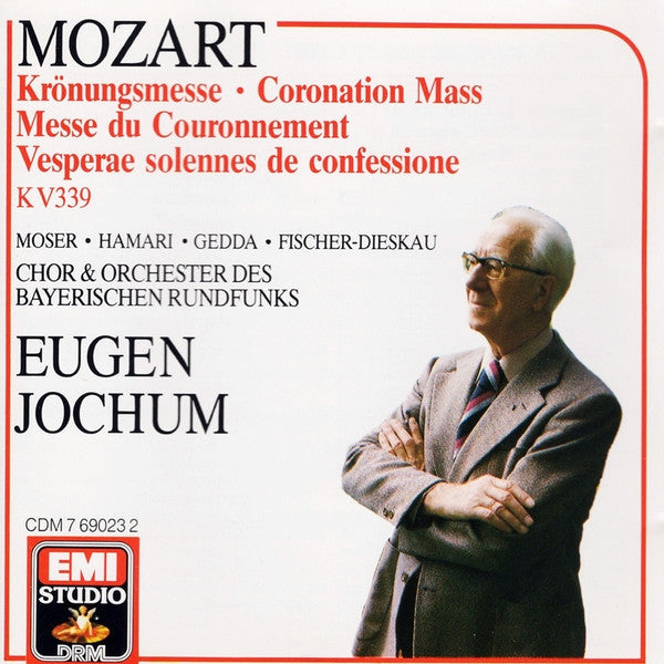 Wolfgang Amadeus Mozart - Edda Moser • Julia Hamari • Nicolai Gedda • Dietrich Fischer-Dieskau, Chor Des Bayerischen Rundfunks & Symphonie-Orchester Des Bayerischen Rundfunks, Eugen Jochum : Krönungsmesse = Coronation Mass = Messe Du Couronnement / Vesperae Solennes De Confessione KV339 (CD, RM)