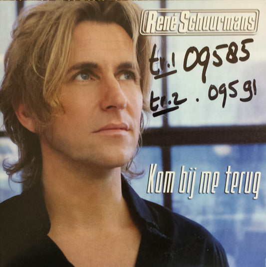 René Schuurmans : Kom Bij Me Terug (CD, Single)