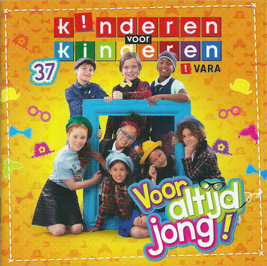 Kinderen voor Kinderen : 37 - Voor Altijd Jong! (CD, Album)