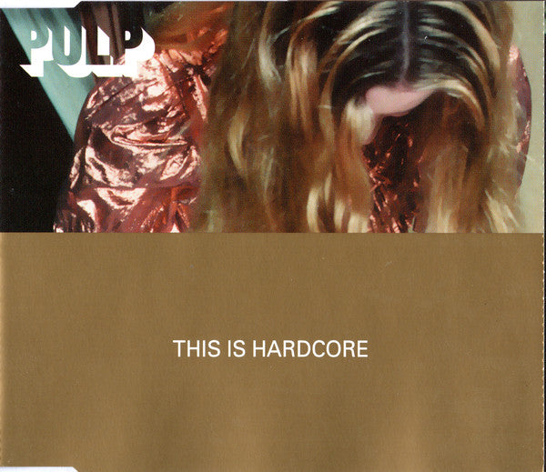 Pulp : This Is Hardcore (CD, Single)