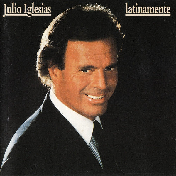 Julio Iglesias : Latinamente (CD, Album)