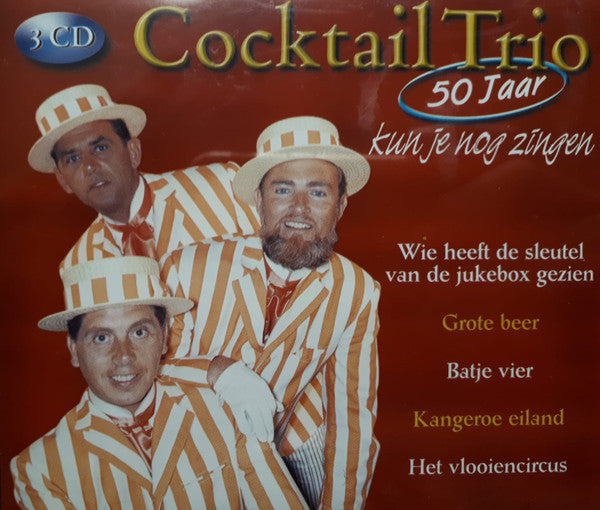 Cocktail Trio : 50 Jaar (Kun Je Nog Zingen) (3xCD, Comp)