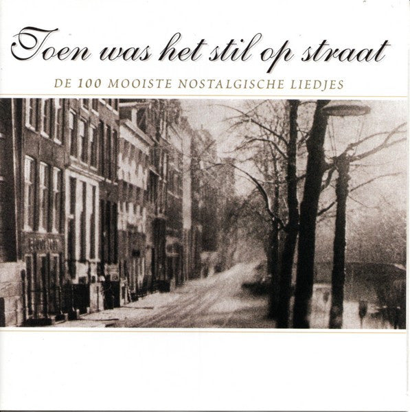 Various : Toen Was Het Stil Op Straat (De 100 Mooiste Nostalgische Liedjes) (4xCD, Comp + DVD)