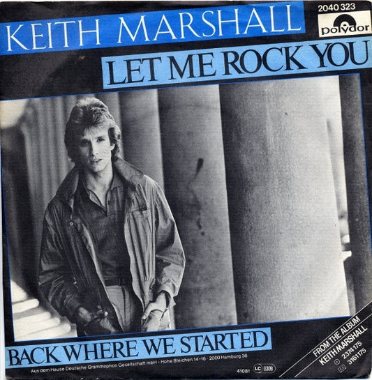 Keith Marshall : Let Me Rock You (7", Single)