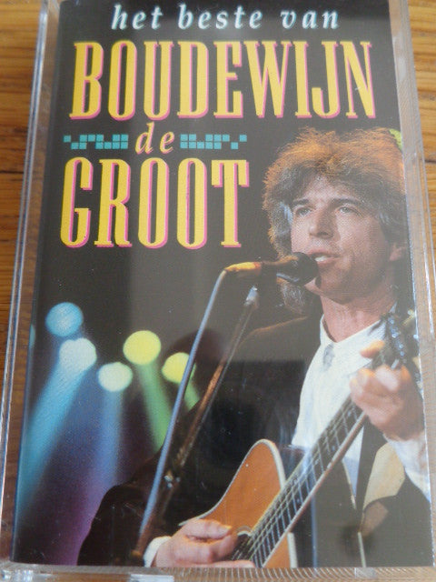 Boudewijn De Groot : Het Beste Van Boudewijn De Groot (Cass, Album, Comp)