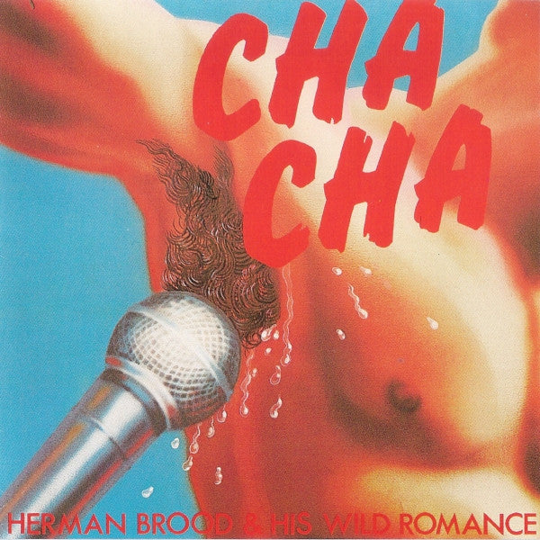 Herman Brood & His Wild Romance : Cha Cha (CD, Album, RE)
